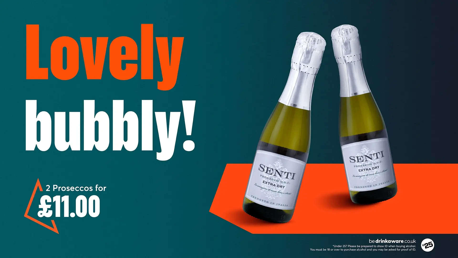 Two small bottles of prosecco. Text reads: Lovely bubbly! 2 Proseccos for £11.00